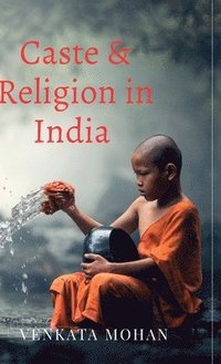 bokomslag Caste and Religion in India