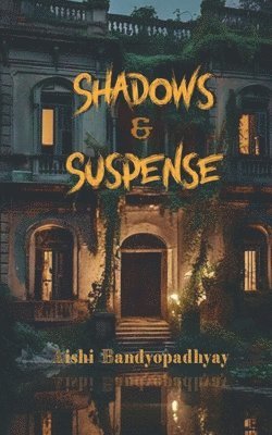 Shadows & Suspense 1