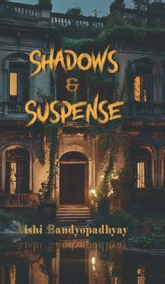 Shadows & Suspense 1