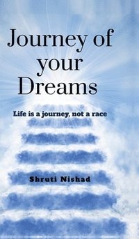 bokomslag Journey of your dreams....
