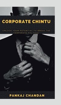 bokomslag Don't be a Corporate Chintu