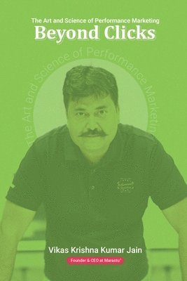 Vikas Krishna Kumar Jain - Beyond Clicks, Häftad