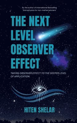 The Next Level Observer Effect 1