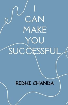 I Can Make You Successful 1