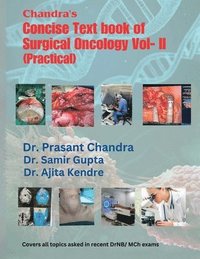 bokomslag Chandra's Concise Text book of Surgical Oncology Vol- II(Practical)