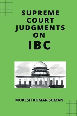 bokomslag Supreme Court Judgments on IBC