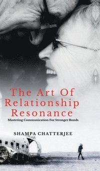 bokomslag The Art Of Relationship Resonance