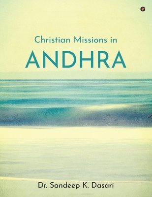 bokomslag Christian Missions in Andhra