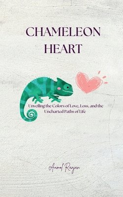 Chameleon Heart 1