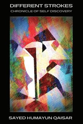 Sayed Humayun Qaisar - Different Strokes, Häftad