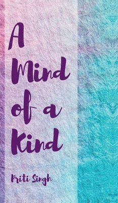 Priti Singh - Mind of a Kind, Inbunden
