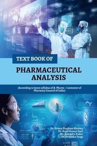 bokomslag Text Book of Pharmaceutical Analysis