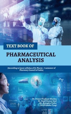 bokomslag Text Book of Pharmaceutical Analysis