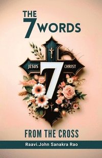 bokomslag Seven Words From The Cross