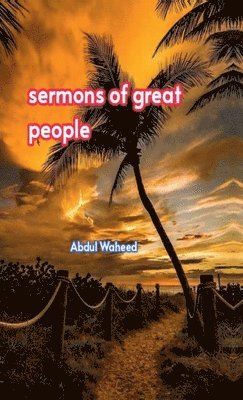 bokomslag Sermons of Great people