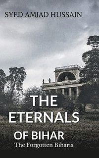 bokomslag Eternals of Bihar