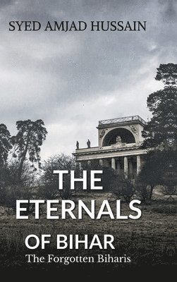 bokomslag Eternals of Bihar