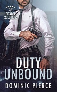 bokomslag Duty Unbound