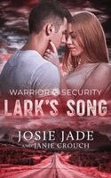 Josie Jade - Warrior Security Lark's Song, Häftad