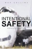 bokomslag Intentional Safety: A Reflection on Unsafe Flight