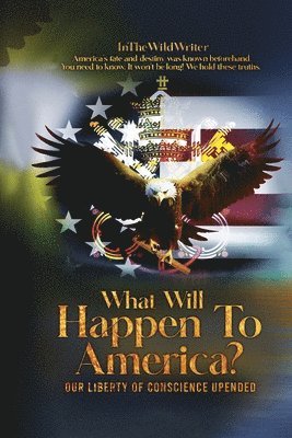 What Will Happen To America? 1