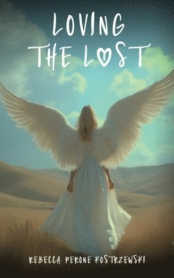 Loving the Lost 1