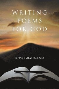 bokomslag Writing Poems for God