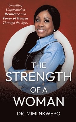 The Strength of a Woman 1