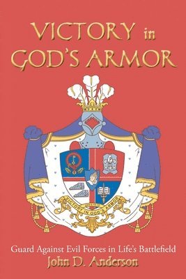 bokomslag VICTORY in GOD'S ARMOR