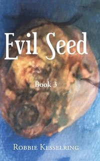 bokomslag Evil Seed