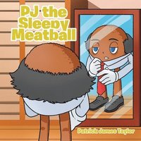 bokomslag PJ the Sleepy Meatball