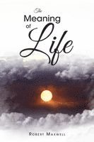 Robert Maxwell, Maxwell,Robert, - Meaning of Life, Häftad
