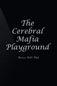 bokomslag Cerebral Mafia Playground