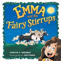 bokomslag Emma and the Fairy Stirrups
