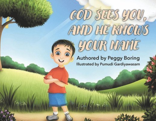 Peggy Boring, Boring,Peggy, - God Sees You, And He Knows Your Name, Häftad
