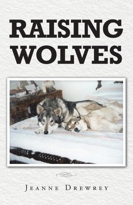 Raising Wolves 1