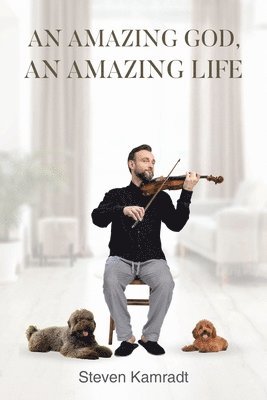 bokomslag Amazing God, An Amazing Life