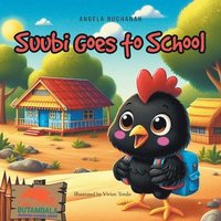 bokomslag Suubi Goes to School