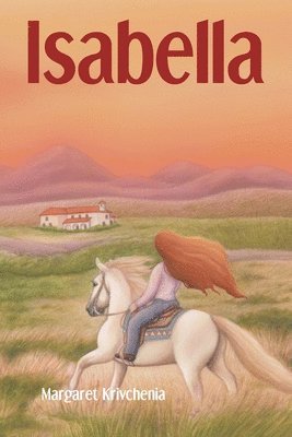 Margaret Krivchenia, Krivchenia,Margaret, - Isabella, Häftad