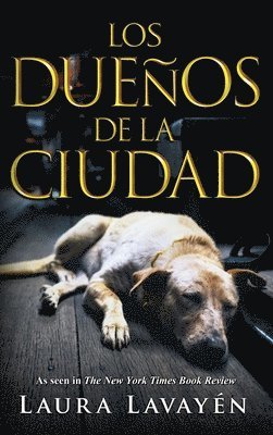 Laura Lavayén - Dueños De La Ciudad, Inbunden