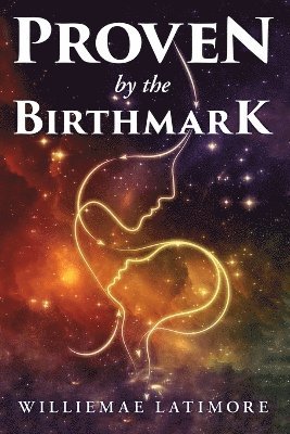 Proven by the Birthmark