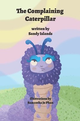 Complaining Caterpillar