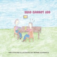 bokomslag Brad Cannot Add