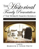 bokomslag The Historical Family Presentation of The World's Famous Russells