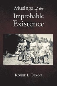 bokomslag Musings of an Improbable Existence