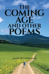 bokomslag The Coming Age and Other Poems