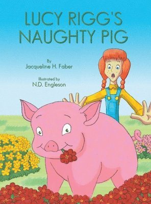 Lucy Rigg's Naughty Pig