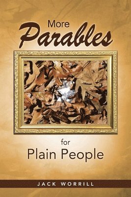 bokomslag More Parables for Plain People
