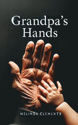 bokomslag Grandpa's Hands