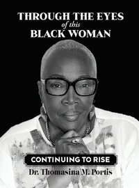 bokomslag Through the Eyes of this Black Woman
